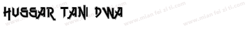 Hussar Tani Dwa字体转换